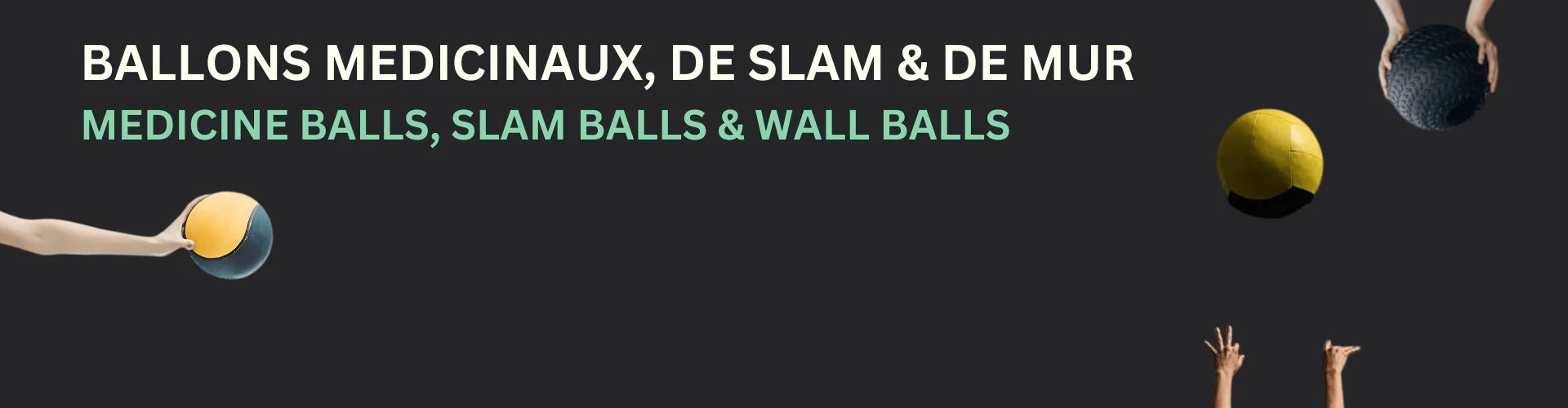 Medicine Balls, Slam Balls & Wall Balls